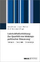 bokomslag Lehrkräftefortbildung: Zur Qualität von bildungspolitischer Steuerung