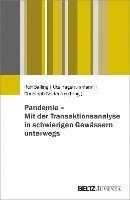 bokomslag Lernen aus der Pandemie - Hilfreiche Erfahrungen mit der Transaktionsanalyse