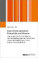 bokomslag Schmitt, S: Care-Praxis zwischen Prekarität und Chance