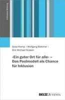 »Ein guter Ort für alle« - Das Poolmodell als Chance für Inklusion