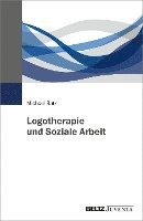 bokomslag Logotherapie und Soziale Arbeit