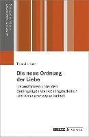 Die neue Ordnung der Liebe 1