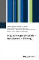 David Füllekruss, Veronika Kourabas, Daniel Krenz-Dewe, Radhika Natarajan, Vanessa Ohm, Matthias Rangger, Katharina Schitow, Saphira Shure, Noelia Streicher - Migrationsgesellschaft - Rassismus - Bildung, Häftad