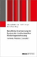 bokomslag Berufliche Anerkennung im System der institutionellen Kindertagesbetreuung