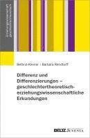 bokomslag Differenz und Differenzierungen - geschlechtertheoretisch-erziehungswissenschaftliche Erkundungen