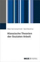 Klassische Theorien der Sozialen Arbeit 1