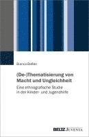 bokomslag (De-)Thematisierung von Macht und Ungleichheit