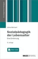 Lothar Böhnisch - Sozialpädagogik der Lebensalter, Häftad