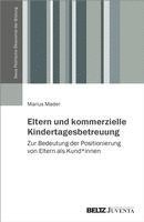 bokomslag Eltern und kommerzielle Kindertagesbetreuung