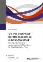Birgül Demirtas - 'Da war doch was!' - Der Brandanschlag in Solingen 1993, Häftad