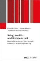 Tanja Kleibl, Caroline Schmitt, Karsten Kiewitt, Ronald Lutz - Krieg, Konflikt und Soziale Arbeit, Häftad