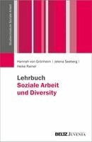 Hannah von Grönheim, Jelena Seeberg, Heike Rainer - Lehrbuch Soziale Arbeit und Diversity, Häftad