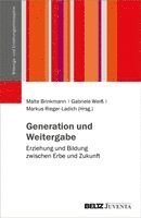 Malte Brinkmann, Markus Rieger-Ladich, Gabriele Weiß - Generation und Weitergabe, Häftad