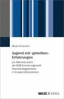 bokomslag Jugend mit »geteilten« Erfahrungen