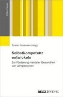 Torsten Nicolaisen - Selbstkompetenz entwickeln, Häftad