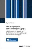 Dagmar Hänsel - Historiographie der Sonderpädagogik, Häftad