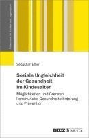 bokomslag Soziale Ungleichheit der Gesundheit im Kindesalter