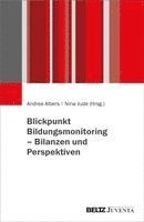Andrea Albers, Nina Jude - Blickpunkt Bildungsmonitoring - Bilanzen und Perspektiven, Häftad