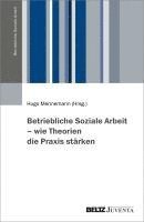 bokomslag Betriebliche Soziale Arbeit - wie Theorien die Praxis stärken