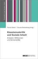 Klassismuskritik und Soziale Arbeit 1