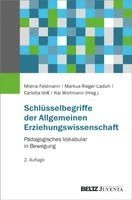 Milena Feldmann, Markus Rieger-Ladich, Carlotta Voß, Kai Wortmann - Schlüsselbegriffe der Allgemeinen Erziehungswissenschaft, Inbunden