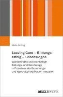 bokomslag Leaving Care - Bildungserfolg - Lebenslagen