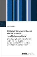 bokomslag Diskriminierungskritische Mediation und Konfliktbearbeitung