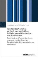 bokomslag Verletzendes Verhalten von Fach- und Lehrkräften in Kindertageseinrichtungen und Grundschulen