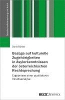 bokomslag Bezüge auf kulturelle Zugehörigkeiten in Asylerkenntnissen der österreichischen Rechtsprechung