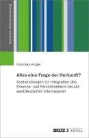Franziska Krüger - Alles eine Frage der Herkunft?, Häftad