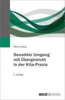 bokomslag Sensibler Umgang mit Übergewicht in der Kita-Praxis