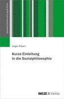 Jürgen Ritsert - Kurze Einleitung in die Sozialphilosophie, Häftad
