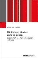 bokomslag Mit kleinen Kindern ganz im Leben