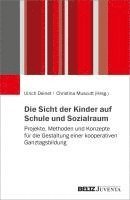 bokomslag Die Sicht der Kinder auf Schule und Sozialraum