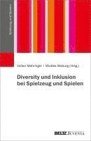 bokomslag Diversity und Inklusion bei Spielzeug und Spielen