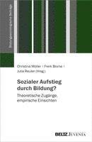 Christina Möller, Frerk Blome, Julia Reuter - Sozialer Aufstieg durch Bildung?, Häftad