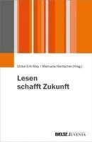 Ulrike Erb-May, Manuela Hantschel - Lesen schafft Zukunft, Häftad