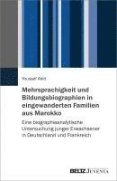 bokomslag Mehrsprachigkeit und Bildungsbiographien in eingewanderten Familien aus Marokko