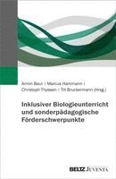 Armin Baur, Marcus Hammann, Christoph Thyssen, Till Bruckermann - Inklusiver Biologieunterricht und sonderpädagogische Förderschwerpunkte, Häftad