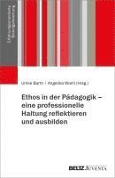 bokomslag Ethos in der Pädagogik - eine professionelle Haltung reflektieren und ausbilden