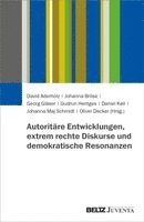 David Aderholz, Johanna Bröse, Georg Gläser, Gudrun Hentges, Daniel Keil, Johanna Maj Schmidt, Oliver Decker - Autoritäre Entwicklungen, extrem rechte Diskurse und demokratische Resonanzen, Häftad