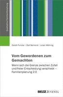 Dorett Funcke, Olaf Behrend, Julian Möhring - Vom Gewordenen zum Gemachten, Häftad
