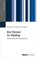 Heidi Süß, Friederike Frost - Der Körper im HipHop, Häftad