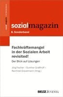 Jörg Fischer, Gunther Graßhoff, Reinhold Gravelmann - Fachkräftemangel in der Sozialen Arbeit revisited!, Häftad. Tillgänglighet: Lägg i varukorg