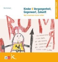 bokomslag Kinder & Vergangenheit, Gegenwart und Zukunft