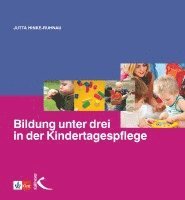 bokomslag Bildung unter drei in der Kindertagespflege