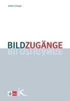 Andreas Schoppe - Bildzugänge, Häftad