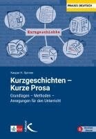 Kaspar H. Spinner - Kurzgeschichten - Kurze Prosa, Häftad