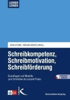 Afra Sturm, Mirjam Weder - Schreibkompetenz, Schreibmotivation, Schreibförderung, Inbunden