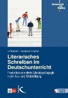 bokomslag Literarisches Schreiben im Deutschunterricht